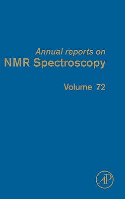 Annual Reports on NMR Spectroscopy: Volume 72 By Graham A. Webb (Editor) Cover Image