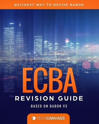 ECBA Revision Guide: Based On BABOK V3 | Hooked