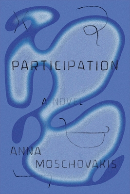 Participation By Anna Moschovakis Cover Image