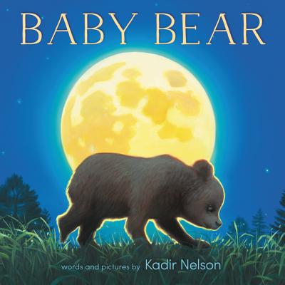 Baby Bear Board Book By Kadir Nelson, Kadir Nelson (Illustrator) Cover Image