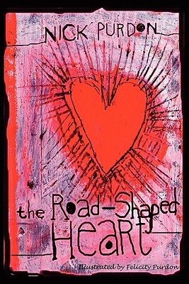 The Road-Shaped Heart (World Voices)