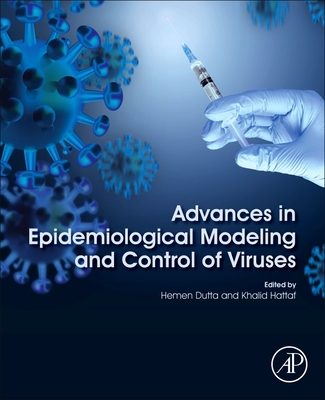 Advances in Epidemiological Modeling and Control of Viruses (Paperback ...