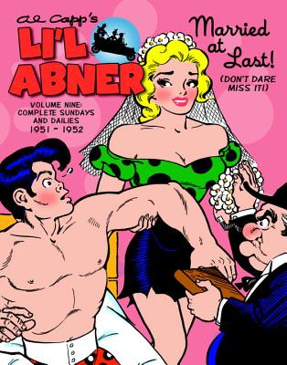 Li'l Abner: The Complete Dailies and Color Sundays, Vol. 9: 1951-1952 Cover Image