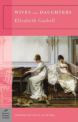 Cover for Wives and Daughters (Barnes & Noble Classics)