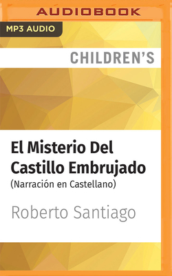 El Misterio del Castillo Embrujado (Narración En Castellano) Cover Image