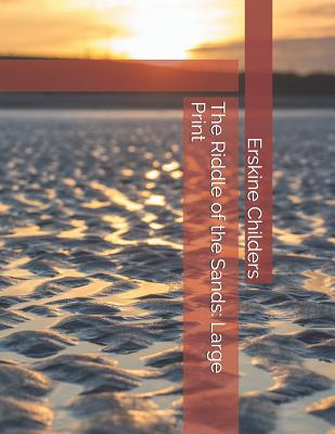 The Riddle of the Sands