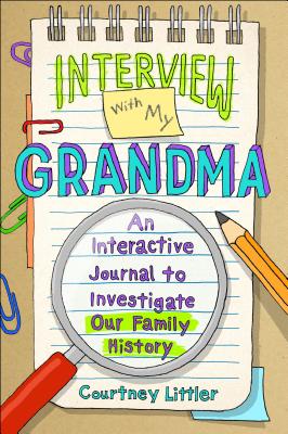 Interview with My Grandma: An Interactive Journal to Investigate Our Family History Cover Image