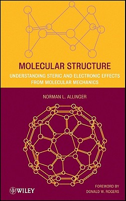 Molecular Structure: Understanding Steric and Electronic Effects from Molecular Mechanics Cover Image