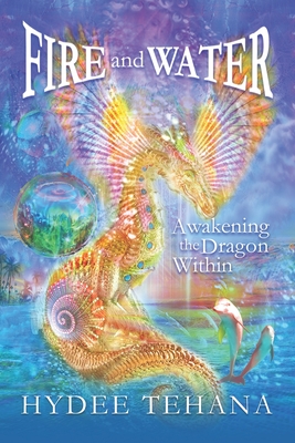 Fire and Water: Awakening the Dragon Within