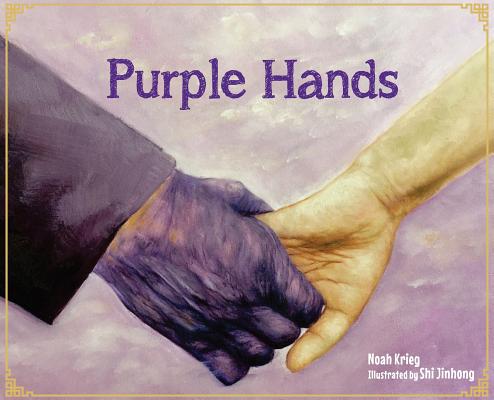 Purple Hands By Noah Krieg Cover Image