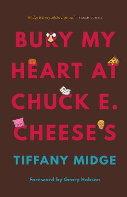 Bury My Heart at Chuck E. Cheese's Cover Image