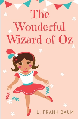 The Wonderful Wizard of Oz