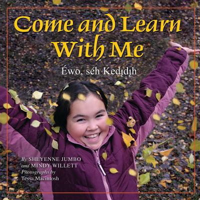 Come and Learn with Me (Land Is Our Storybook) Cover Image
