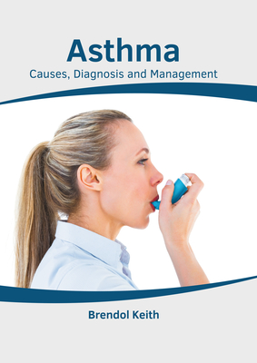 Asthma: Causes, Diagnosis and Management Cover Image