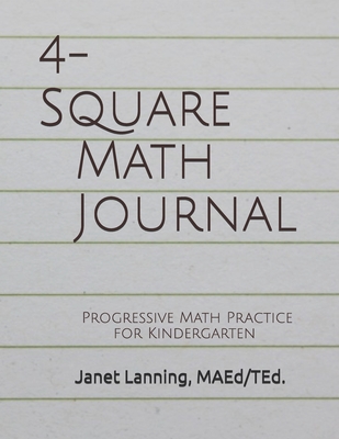 4-Square Math Journal: Progressive Math Practice for Kindergarten