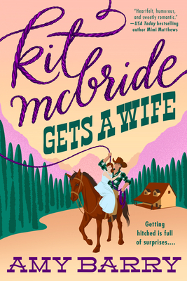Kit McBride Gets a Wife By Amy Barry Cover Image