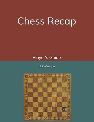 Chess Recap: Player's Guide Cover Image