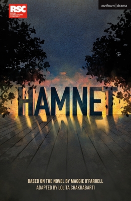 Hamnet (Modern Plays) By Maggie O'Farrell, Lolita Chakrabarti (Adapted by) Cover Image