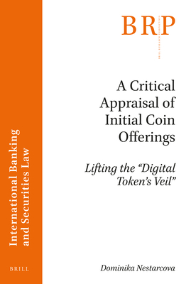 A Critical Appraisal of Initial Coin Offerings: Lifting the 