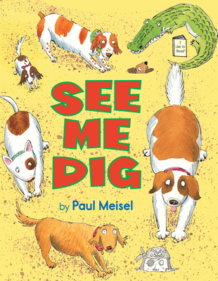 See Me Dig (I Like to Read) Cover Image