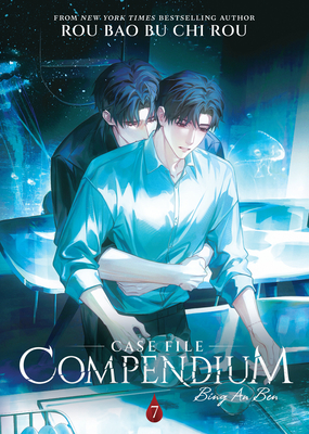 Case File Compendium: Bing An Ben (Novel) Vol. 7 | Vroman's Bookstore