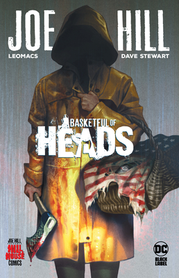 Basketful of Heads (Hill House Comics) By Joe Hill, Leomacs (Illustrator) Cover Image