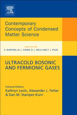 Ultracold Bosonic and Fermionic Gases: Volume 5 (Contemporary Concepts of Condensed Matter Science #5) Cover Image