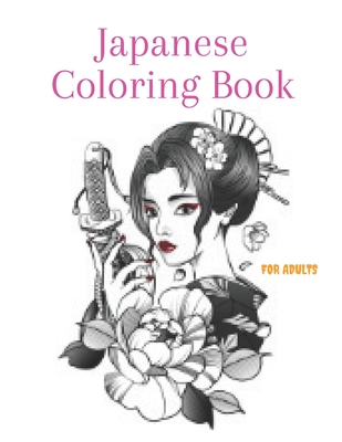 Japanese Coloring Book FOR ADULTS: Mandalas, Patterns and More! By Coloring Hut Cover Image