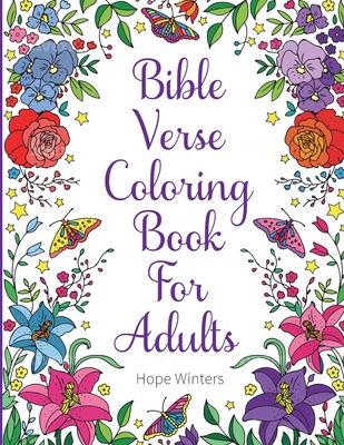 Bible Verse Coloring Book For Adults: Scripture Verses To Inspire As You Color By Hope Winters Cover Image