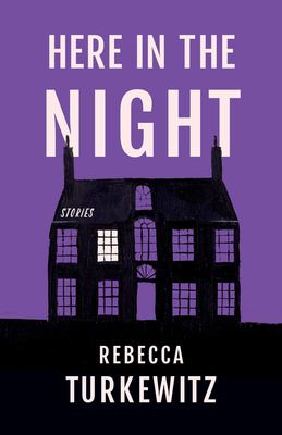 Here in the Night By Rebecca Turkewitz Cover Image