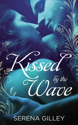 Kissed by the Wave (The Forbidden Realm #1) cover