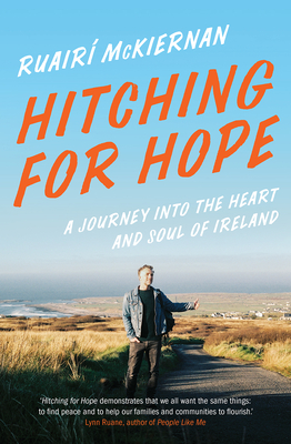 Hitching for Hope: A Journey Into the Heart and Soul of Ireland Cover Image