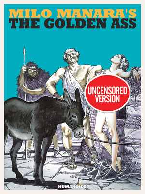 Milo Manara's the Golden Ass