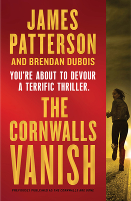 The Cornwalls Vanish (previously published as The Cornwalls Are Gone) (Amy Cornwall #1) By James Patterson, Brendan DuBois (With) Cover Image