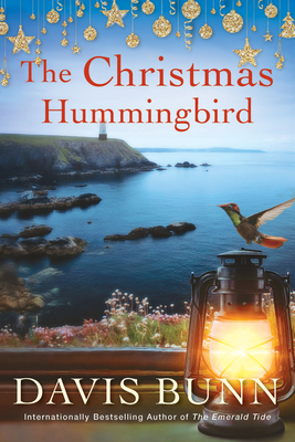 The Christmas Hummingbird (Miramar Bay #7) By Davis Bunn Cover Image
