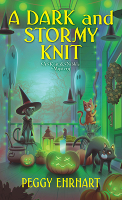 A Dark and Stormy Knit (A Knit & Nibble Mystery #11)