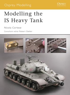 Modelling the IS Heavy Tank (Osprey Modelling) Cover Image