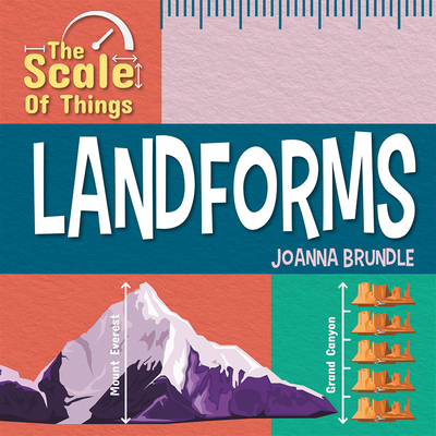 The Scale of Landforms By Joanna Brundle Cover Image