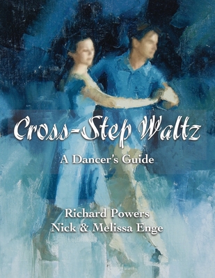 Cross-Step Waltz: A Dancer's Guide Cover Image