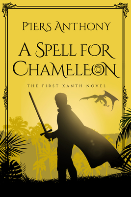 A Spell for Chameleon (Xanth #1) Cover Image