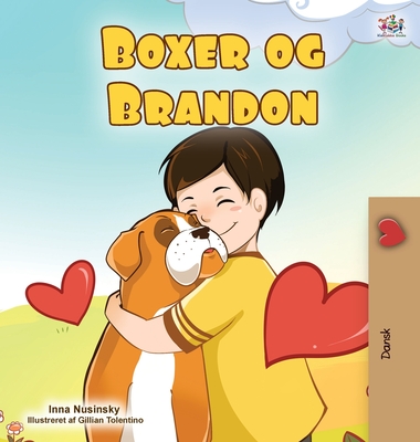 Boxer and Brandon (Danish Children's Book) (Danish Bedtime Collection) Cover Image