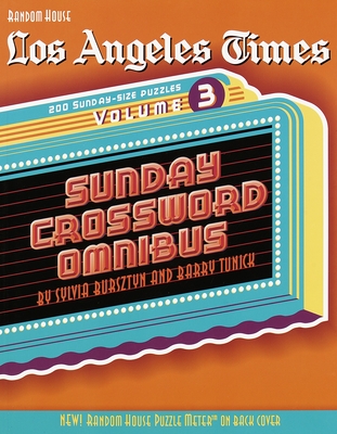 Los Angeles Times Sunday Crossword Omnibus, Volume 3 (The Los Angeles Times #29) Cover Image
