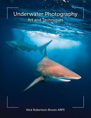 Underwater Photography: Art and Techniques Cover Image