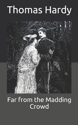 Far from the Madding Crowd