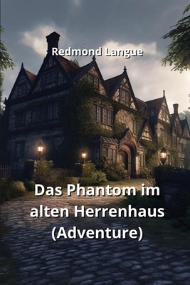 Das Phantom im alten Herrenhaus (Adventure) Cover Image