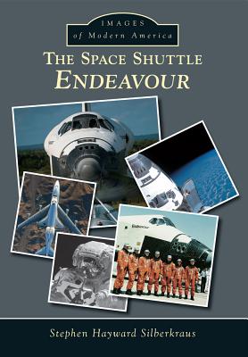 The Space Shuttle Endeavour (Images of Modern America)