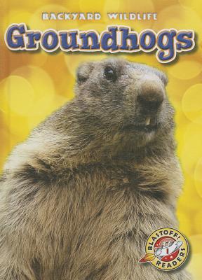 Groundhogs (Backyard Wildlife) Cover Image
