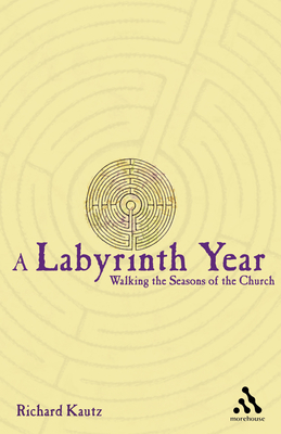 A Labyrinth Year: Walking the Seasons of the Church Cover Image