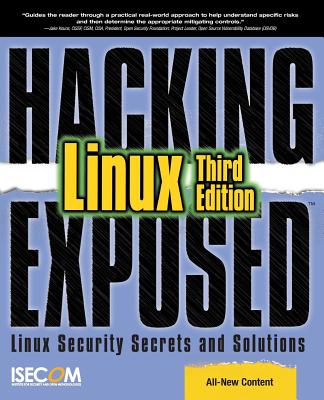 Hacking Exposed Linux: Linux Security Secrets and Solutions Cover Image
