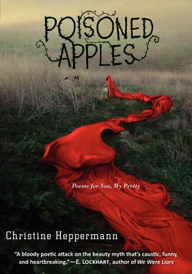 Cover Image for Poisoned Apples: Poems for You, My Pretty